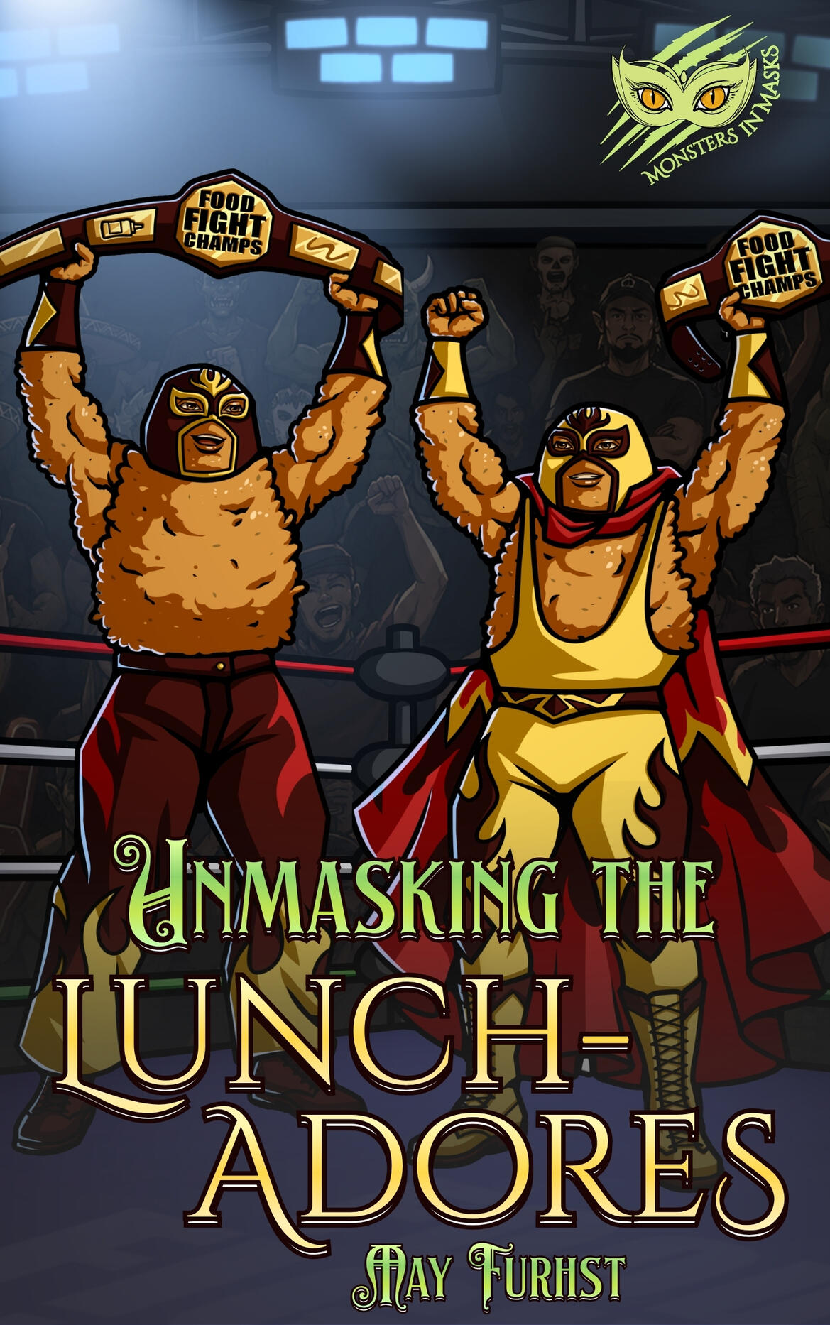 Unmasking the LUNCHadores Unmasking the LUNCHadores